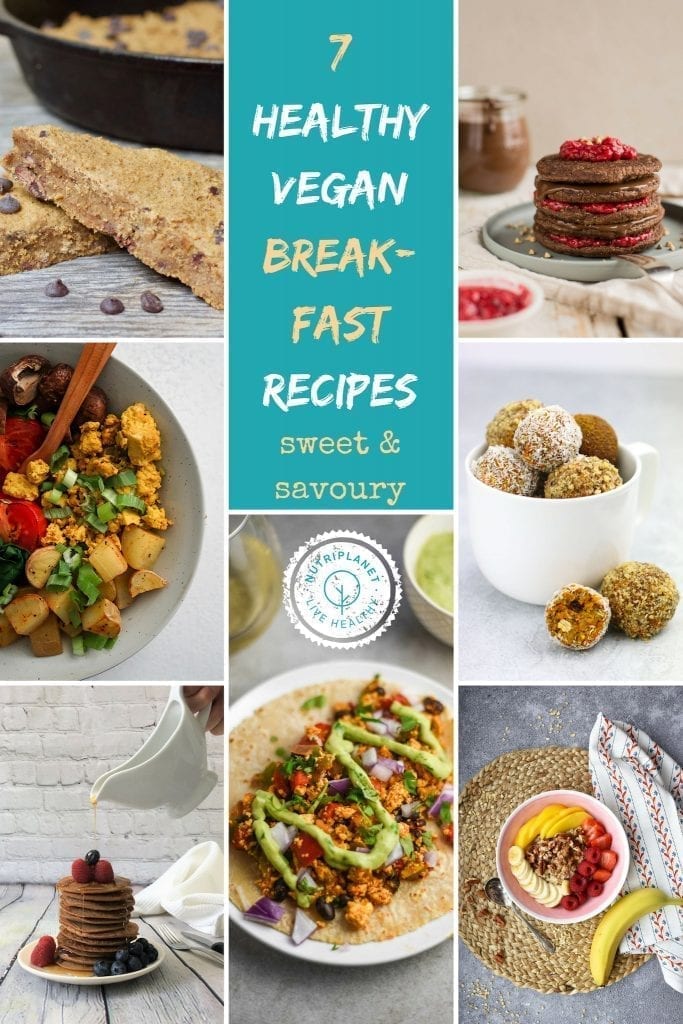 Healthy Vegan Breakfast Recipes: 7 Sweet and Savoury Ideas | Nutriplanet