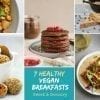 Healthy Vegan Breakfast Recipes