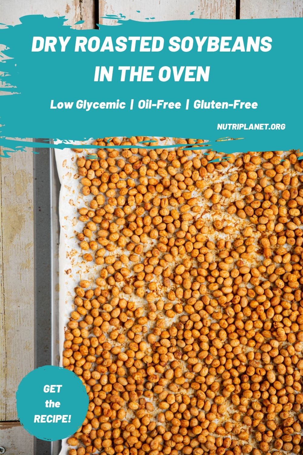 Learn how to make dry roasted soybeans in the oven without oil for a tasty low glycemic healthy snack.