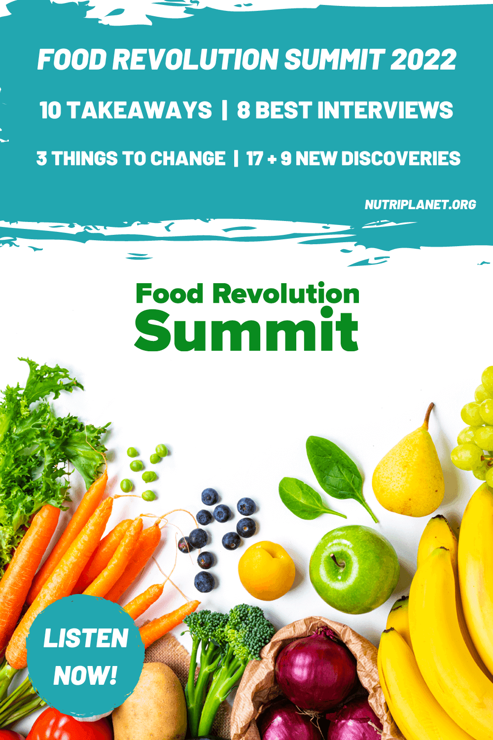 Food Revolution Summit 2022: 10 Takeaways, 17 + 9 discoveries, 3 changes that I'll make, and 8 interviews that I recommend. 